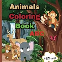 Animal Coloring Book ABC :: Animal Coloring Book: With Animals And Alphabets For Preschool Children Age 2-9
