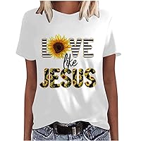 Love Like Jesus Shirts Women Sunflower Letter Printed T-Shirt Christian Inspirational Tops Faith Short Sleeve Tee