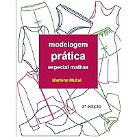Modelagem prática especial malhas (Portuguese Edition) Modelagem prática especial malhas (Portuguese Edition) Paperback