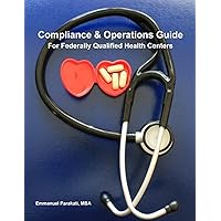 Compliance & Operations Guide for Federally Qualified Health Centers