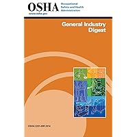General Industry Digest: (2201-09R 2014) General Industry Digest: (2201-09R 2014) Paperback