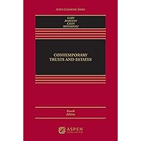 Contemporary Trusts and Estates (Aspen Casebook Series) Contemporary Trusts and Estates (Aspen Casebook Series) Kindle Hardcover