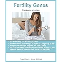 Fertility Genes : The Genetic Advantage