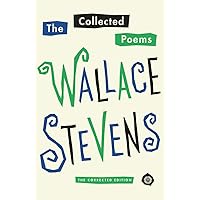 The Collected Poems of Wallace Stevens: The Corrected Edition (Vintage International) The Collected Poems of Wallace Stevens: The Corrected Edition (Vintage International) Paperback Kindle Audible Audiobook Leather Bound