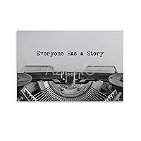 GIISH Posters Wall Art Everyone Has A Story Poster Printed on A Vintage Typewriter Decorative Poster Canvas Painting Wall Art Poster for Bedroom Living Room Decor 08x12inch(20x30cm) Unframe-style