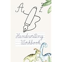 Handwriting Workbook: A Complete Guide to Corect and Calligraphic Handwriting