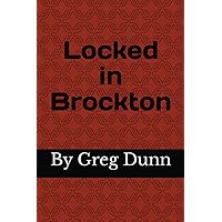 Locked in Brockton