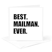 Best Mailman Ever, gift for favorite mail man - Greeting Card, 6 x 6 inches, single (gc_185010_5)