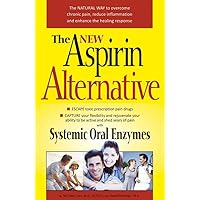 The New Aspirin Alternative The New Aspirin Alternative Paperback