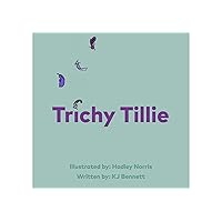 Trichy Tillie Trichy Tillie Kindle Paperback
