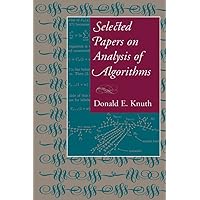 Selected Papers on the Analysis of Algorithms Selected Papers on the Analysis of Algorithms Paperback