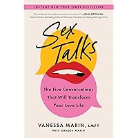Sex Talks: The Five Conversations That Will Transform Your Love Life Sex Talks: The Five Conversations That Will Transform Your Love Life Paperback Audible Audiobook Kindle Hardcover