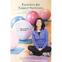 Exercises for Cancer Survivors Exercises for Cancer Survivors Paperback Kindle