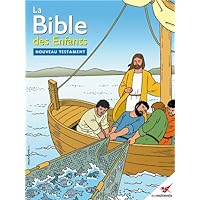 La Bible des Enfants - Bande dessinée Nouveau Testament (French Edition)
