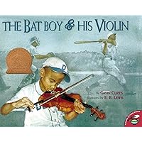 The Bat Boy and His Violin (Aladdin Picture Books) The Bat Boy and His Violin (Aladdin Picture Books) Paperback Hardcover Mass Market Paperback