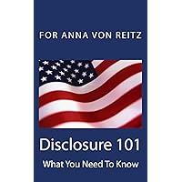 Disclosure 101: What You Need To Know Disclosure 101: What You Need To Know Paperback