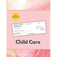 Child Care Money and Payments receipt: Large Cash receipt book with Copies for Child care services and Babysitting, Perfect Receipts Organizer for ... center and Home daycares or Small business.