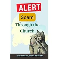 Alert Scam through the church: Be Careful of False Prophets