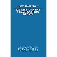 Disease and the Compensation Debate Disease and the Compensation Debate Hardcover