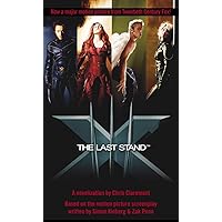X-Men - The Last Stand X-Men - The Last Stand Mass Market Paperback