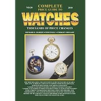 Complete Price Guide to Watches No. 30 Complete Price Guide to Watches No. 30 Paperback Mass Market Paperback