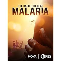 The Battle to Beat Malaria