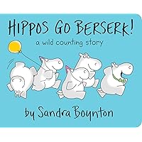 Hippos Go Berserk! Hippos Go Berserk! Board book Paperback Hardcover