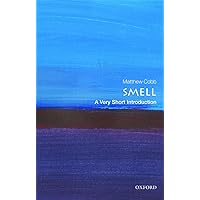 Smell: A Very Short Introduction (Very Short Introductions) Smell: A Very Short Introduction (Very Short Introductions) Paperback Kindle Audible Audiobook Audio CD