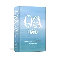 Q&A a Day for the Soul: 365 Questions, 5 Years, 1,825 Answers Q&A a Day for the Soul: 365 Questions, 5 Years, 1,825 Answers Hardcover