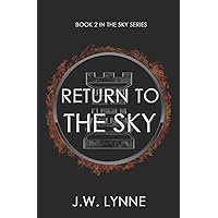 Return to the Sky (Above the Sky Series) Return to the Sky (Above the Sky Series) Paperback Kindle