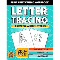 Letter Tracing - Print Handwriting Workbook: Learn to Write Letters | Trace the Alphabet | Penmanship Learning Activities | Large Letters
