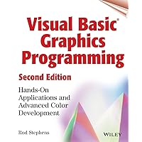 Visual Basic(r) Graphics Programming: Hands-On Applications and Advanced Color Development, 2nd Edition Visual Basic(r) Graphics Programming: Hands-On Applications and Advanced Color Development, 2nd Edition Paperback