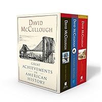 David McCullough: Great Achievements in American History: The Great Bridge, The Path Between the Seas, and The Wright Brothers David McCullough: Great Achievements in American History: The Great Bridge, The Path Between the Seas, and The Wright Brothers Paperback