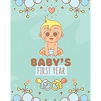 Baby's First Year: Color Pages | Diary to Complete | Baby Book, Baby Journal and Baby Album | Baby First Year | Gift Idea