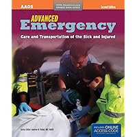 Advanced Emergency Care and Transportation of the Sick and Injured (AAOS Orange Books) Advanced Emergency Care and Transportation of the Sick and Injured (AAOS Orange Books) Paperback