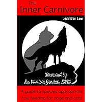 The Inner Carnivore The Inner Carnivore Paperback Kindle