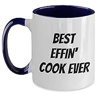 Funny Best Effin' Cook Ever Two Tone Coffee Mug | Unique Father's Day Unique Gifts for Cooks from Kids