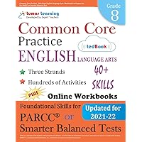 Common Core Practice - 8th Grade English Language Arts: Workbooks to Prepare for the PARCC or Smarter Balanced Test: CCSS Aligned