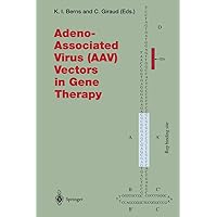 Adeno-Associated Virus (Aav) Vectors in Gene Therapy Adeno-Associated Virus (Aav) Vectors in Gene Therapy Hardcover Paperback