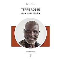 Terre rosse: storie e volti d'Africa (Geopoetica) (Italian Edition)
