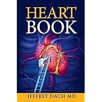 Heart Book: How to Keep Your Heart Healthy Heart Book: How to Keep Your Heart Healthy Paperback Kindle