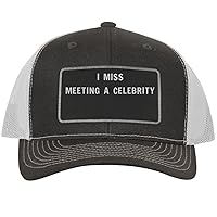 I Miss Meeting A Celebrity - Leather Black Patch Engraved Trucker Hat