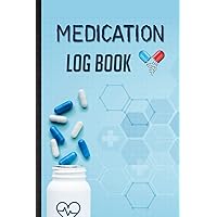 Medication Log Book. Personal Tracker With Motivational Sayings For Daily Medicine Intake & Wellbeing. Pocket Size Daily Medicine Reminder: A Useful ... Dosage, Physical Conditions & Side Effects