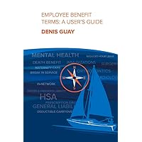 Employee Benefit Terms: A User's Guide (1)