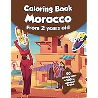 Coloring book for kids - Morocco (from 2 years old): 50 coloring pages + 500 to download & print! (French Edition)