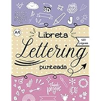 Libreta Lettering Punteada - A4 - 120 Páginas: Cuaderno Lettering Con Puntos Para Practicar Caligrafía y Lettering - Para Niñas y Niños. (Spanish Edition)