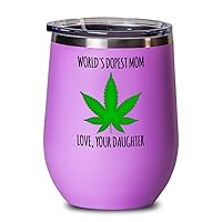 World's Dopest Mom Funny Wine Glass Cooler For Mother's Day From Daughter Marijuana Cannabis Weed Pot Smoker User Lover Stoner