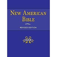 Bible: New American Bible, Revised Edition 2011 Bible: New American Bible, Revised Edition 2011 Kindle
