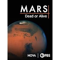 Mars: Dead or Alive