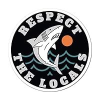 Respect The Locals Sticker Decal Sharks Ocean